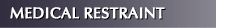 Medical Restrainer